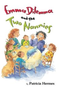 Emma Dilemma series, Patricia Hermes